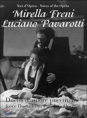 Mirella Freni & Luciano Pavarotti - Love Duets from Puccini's Operas: For Soprano & Tenor with Piano