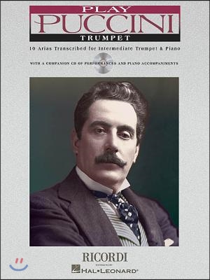 Play Puccini: 10 Arias Transcribed for Trumpet & Piano