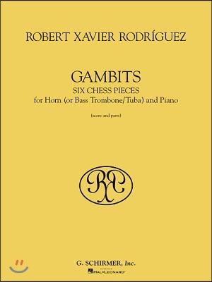 Robert Xavier Rodriguez - Gambits