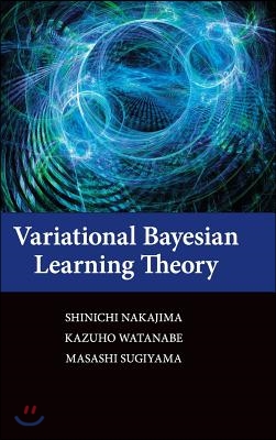 Variational Bayesian Learning Theory