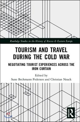 Tourism and Travel during the Cold War