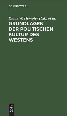 Grundlagen der politischen Kultur des Westens