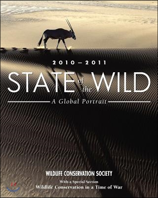 State of the Wild 2010-2011: A Global Portrait Volume 3