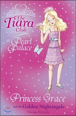 [중고-상] The Tiara Club: Princess Grace and the Golden Nightingale