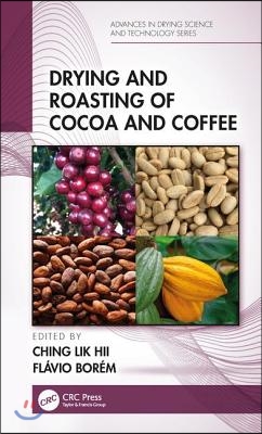 Drying and Roasting of Cocoa and Coffee