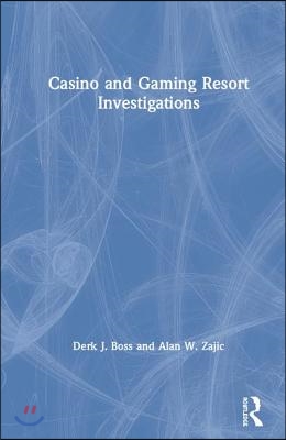 Casino and Gaming Resort Investigations