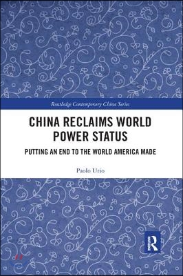 China Reclaims World Power Status