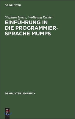 Einf&#252;hrung in die Programmiersprache MUMPS