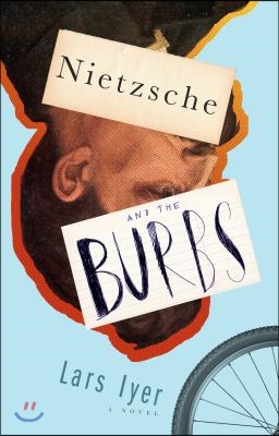 Nietzsche and the Burbs