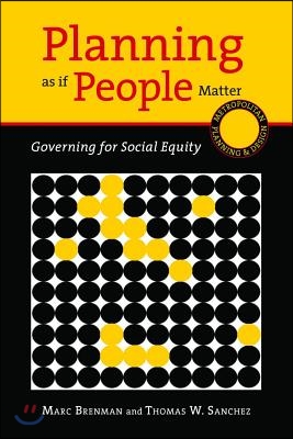 Planning as If People Matter: Governing for Social Equity