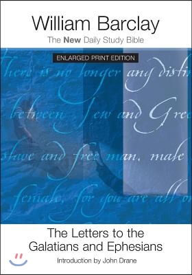 The Letters to the Galatians and Ephesians