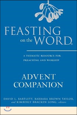 Feasting on the Word Advent Companion