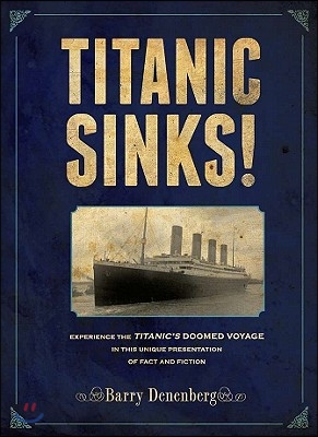 Titanic Sinks!