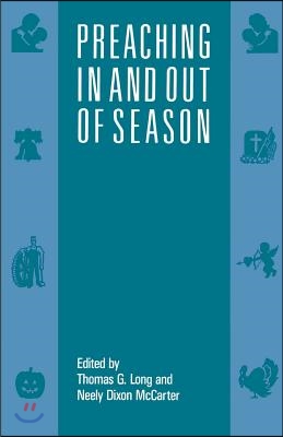 Preaching In and Out of Season