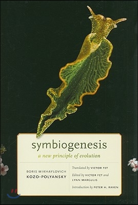 Symbiogenesis: A New Principle of Evolution