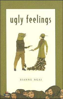 Ugly Feelings