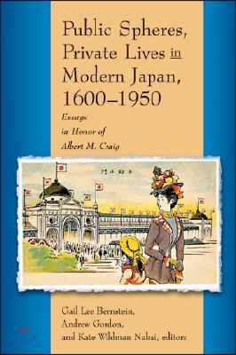 Public Spheres, Private Lives in Modern Japan, 1600-1950