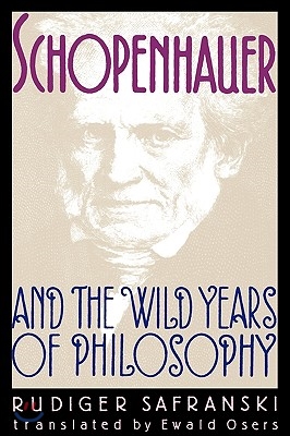 Schopenhauer and the Wild Years of Philosophy