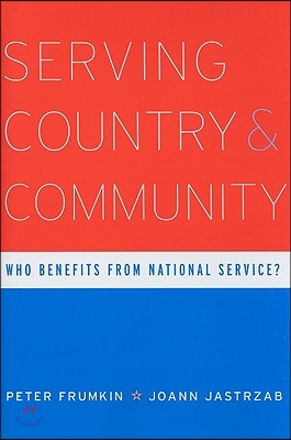 Serving Country and Community: Who Benefits from National Service?