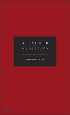 A Hacker Manifesto