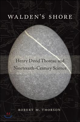 Walden's Shore: Henry David Thoreau and Nineteenth-Century Science