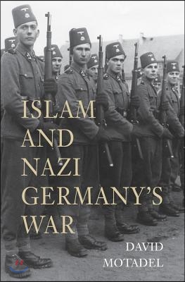 Islam and Nazi Germany's War