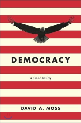 Democracy: A Case Study