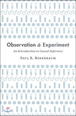 Observation and Experiment: An Introduction to Causal Inference
