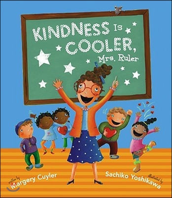 Kindness Is Cooler, Mrs. Ruler