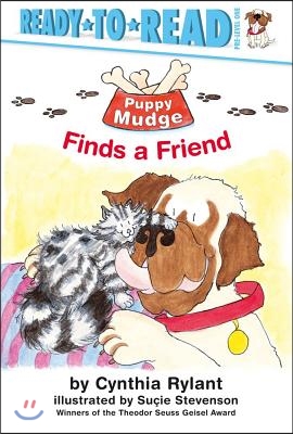 Puppy Mudge Finds a Friend: Ready-To-Read Pre-Level 1