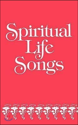 Spiritual Life Songs