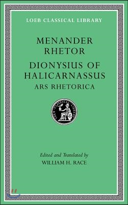 Menander Rhetor. Dionysius of Halicarnassus: Ars Rhetorica