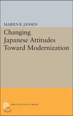 Changing Japanese Attitudes Toward Modernization