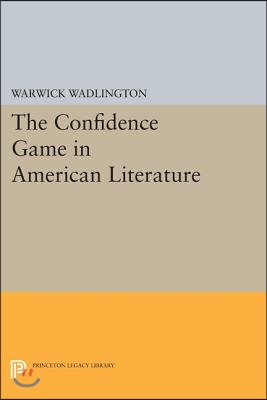 The Confidence Game in American Literature