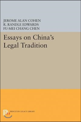 Essays on China's Legal Tradition