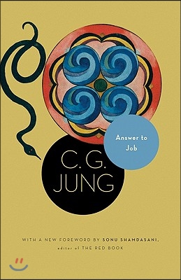 Answer to Job: (From Vol. 11 of the Collected Works of C. G. Jung)