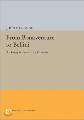 From Bonaventure to Bellini: An Essay in Franciscan Exegesis