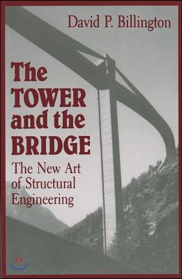 [중고-최상] The Tower and the Bridge: The New Art of Structural Engineering