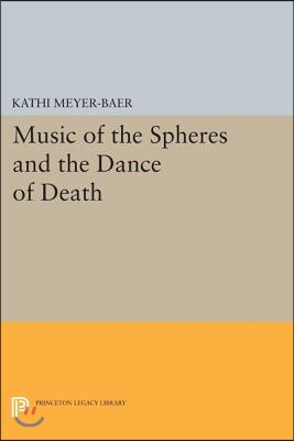 Music of the Spheres and the Dance of Death: Studies in Musical Iconology