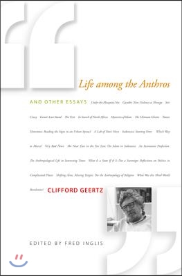 Life Among the Anthros: And Other Essays
