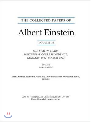The Collected Papers of Albert Einstein, Volume 13: The Berlin Years: Writings & Correspondence, January 1922 - March 1923 (English Translation Supple
