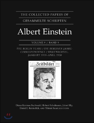 The Collected Papers of Albert Einstein, Volume 9: The Berlin Years: Correspondence, January 1919 - April 1920