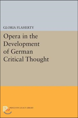 Opera in the Development of German Critical Thought