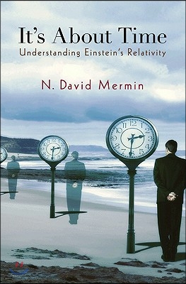 It&#39;s about Time: Understanding Einstein&#39;s Relativity