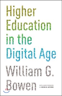 Higher Education in the Digital Age: Updated Edition