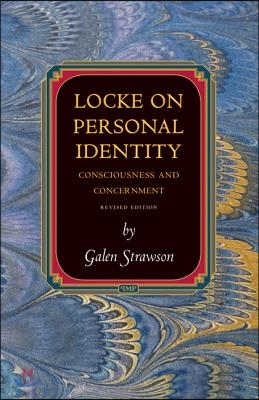 Locke on Personal Identity: Consciousness and Concernment - Updated Edition