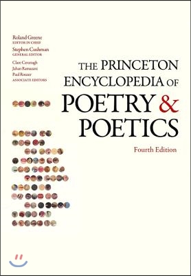 The Princeton Encyclopedia of Poetry and Poetics