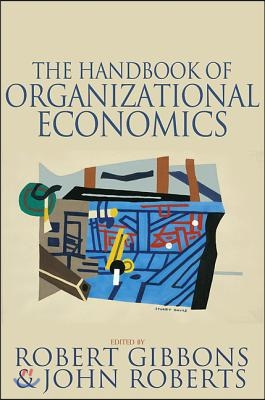 The Handbook of Organizational Economics