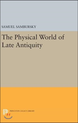 The Physical World of Late Antiquity