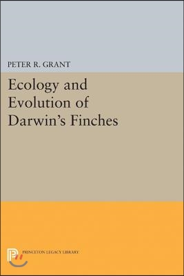 Ecology and Evolution of Darwin&#39;s Finches (Princeton Science Library Edition): Princeton Science Library Edition